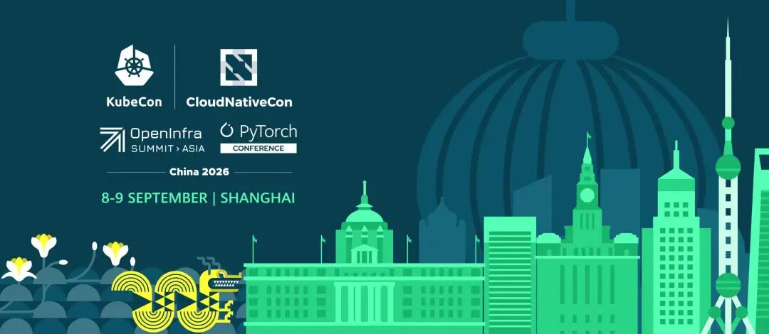 智领 Agent 时代 | KubeCon China 2026 华为云精彩前瞻