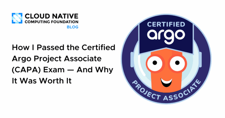 CNCF 大使 Maryam Tavakkoli：CAPA 认证考试的深度备考方法与通关指南