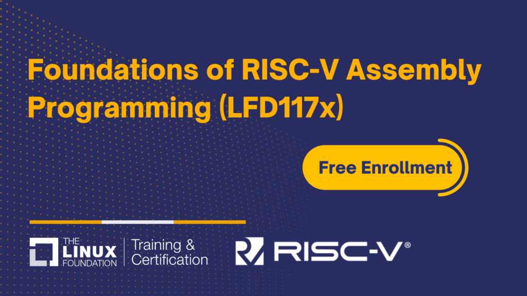 RISC-V 汇编基础的官方免费课程推出了！