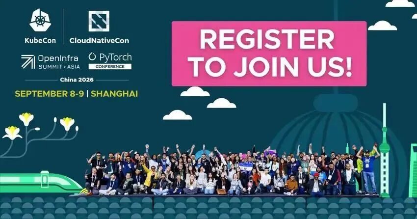 大会议题详细导览丨KubeCon + CloudNativeCon + OpenInfra Summit + PyTorch Conference 攻略